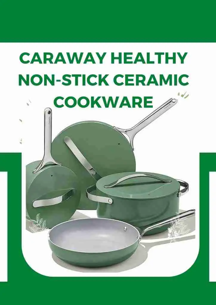 Caraway non-stick ceramic cookware