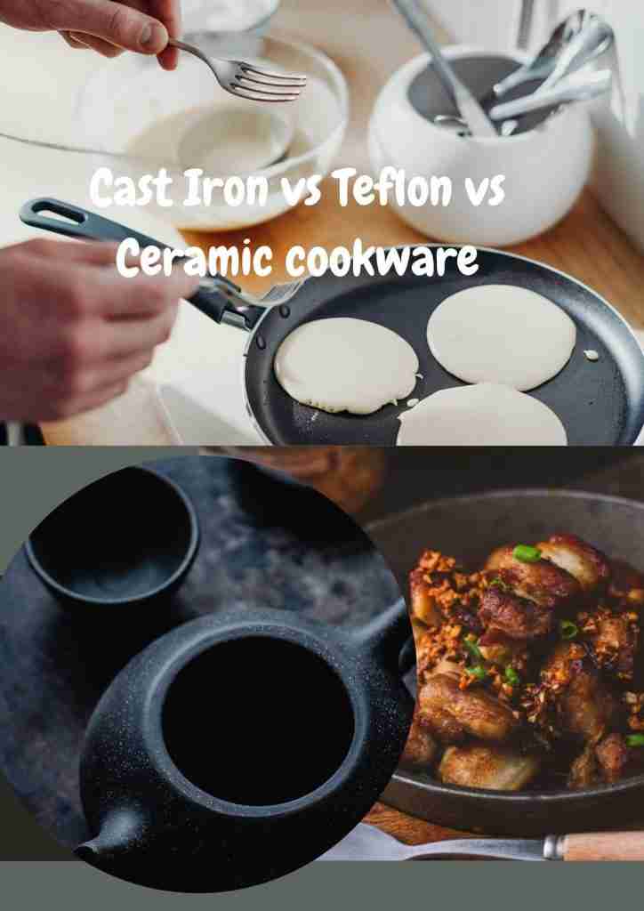cast iron vs Teflon vs ceramic 
