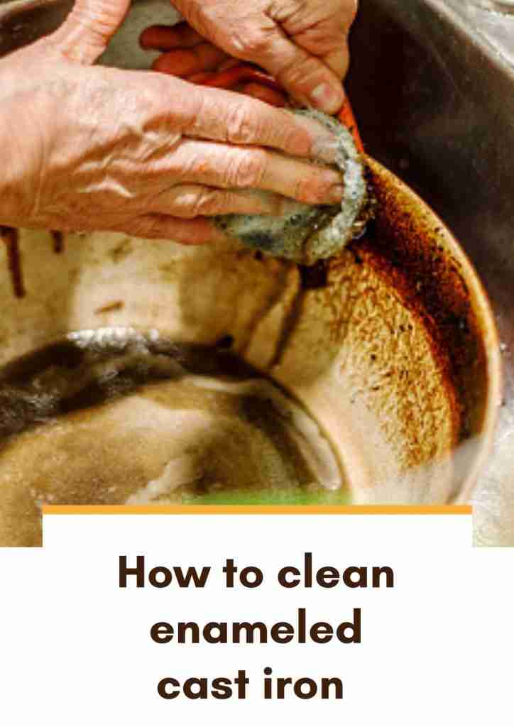 how to clean enameled cast iron