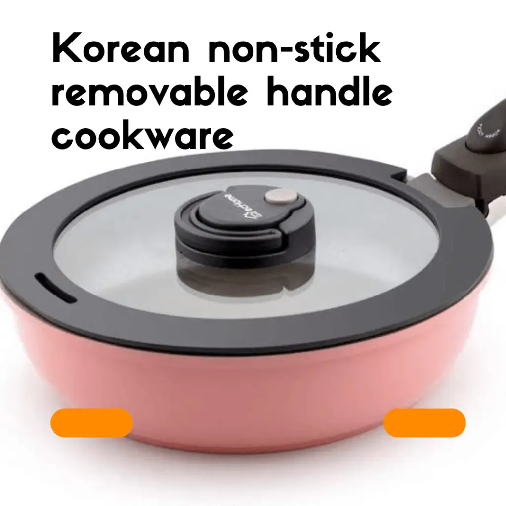 Korean non-stick removable handle cookware