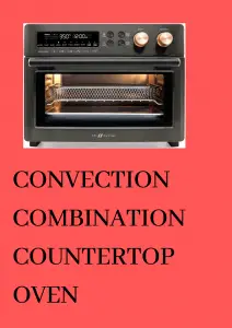Convection combination countertop oven 